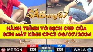 Hành Trình Đến Vô Địch Cup Của Sơn Mắt Kính Tại CPC3 08/07/2024