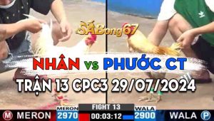 Trận 13 CPC3 29/07/2024 - Phước Cần Thơ Bị Anh Nhân Hạ Nhanh Gọn