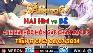 Trận 17 CPC3 06/07/2024 - Anh Hai Hóc Môn Cắn Ớt Khi Gặp Chân Xạo Lờ