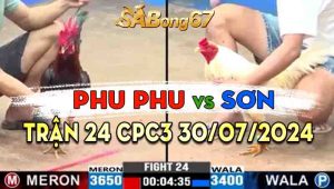 Trận 24 CPC3 30/07/2024 - Mẻ Gà Anh Phu Phu Thành Công Cứu Chủ