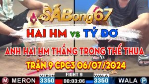 Trận 9 CPC3 06/07/2024 - Anh Hai Hóc Môn Thắng Trong Thế Thua