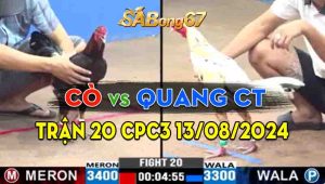 Trận 20 CPC3 13/08/2024 - Gà Anh Quang Cần Thơ Có Chân Xạo Lờ