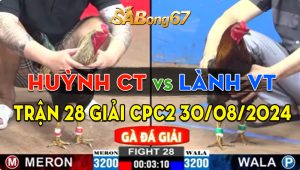 Trận 28 Giải CPC2 30/08/2024 - Huỳnh Cần Thơ Chốt Hạ Lành Vũng Tàu