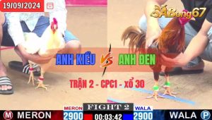 Trận 2 CPC1 19/09/2024 Anh Kiều Đá Xổ Anh Đen